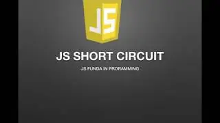 Short Circuit in Javascript