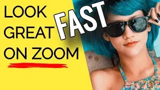 HOW TO LOOK GREAT ON ZOOM FASTEST WAY (2021) Zoom Webinar Tips How To Look Good On Video Conference