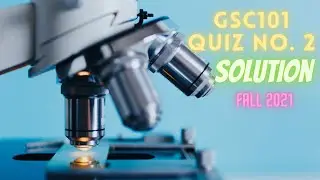 GSC101 Quiz No. 2 Solution Fall 2021