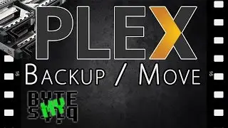 How to Backup or Move your Plex Media Server