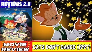 CATS DON'T DANCE is CRIMINALLY UNDERRATED! // REQUESTED #27