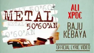 Ali XPDC - Baju Kebaya (Official Lyric Video)