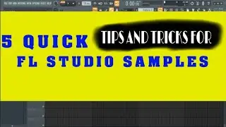 FL STUDIO QUICK TIPS AND TRICKS 2020