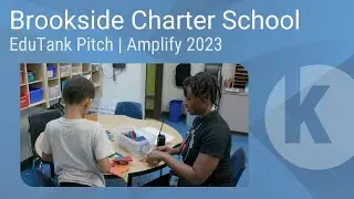 EduTank Pitch | Brookside Charter School | Amplify 2023