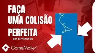 Faça um colisão perfeita em 6 minutos no #gamemaker