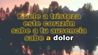 Huele A Tristeza - Mana KARAOKE