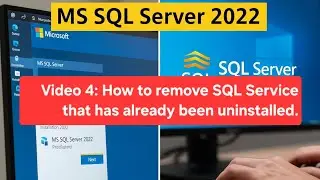 Video 4: How to remove SQL Service that has already been uninstalled.