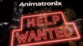 Animatronix: Help Wanted Gameplay