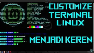 HOW TO CUSTOMIZE YOUR LINUX TERMINAL TO MAKE IT INTERESTING | Linux Tutorial