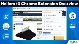 Learn About Helium 10's Chrome Extension For Amazon Sellers