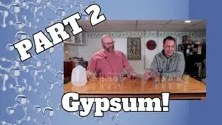 Adding Gypsum To Beer - Brewing Water Experiment Part 2