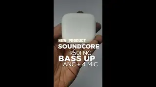 TWS ANC SUPER NGEBASS TERBAIK HARGA BAWAH 300RIBUAN - SOUNDCORE R50NC