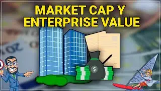 💥MARKET CAP y ENTERPRISE VALUE 📊 Entiende bien los conceptos con LWS