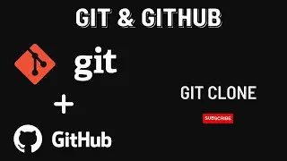 What is a Git Clone? | Git Commands |Git Tutorial For Beginners | #17