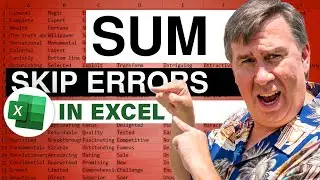 Excel - Sum a Column, Ignoring Error Cells - Episode 1791