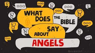 What Does The Bible Say about Angels?