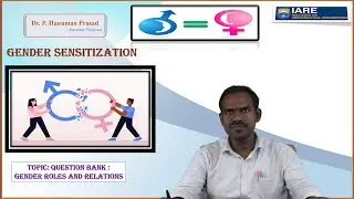 Question bank  Gender roles and relations by Dr. P Hanuman Prasad