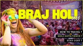 Mathura Vrindavan Tour 2025 | Braj Ki Holi 2025 | Barsana Holi 2025