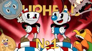 CUPHEAD серия №1 первый остров