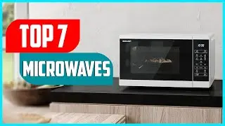 Best Microwaves 2024 | Top 7 Microwave Ovens Review