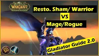 [TBC Arena] Is this Comp. IMPOSSIBLE to beat!? Warr/Sham vs Rog/Mage the complete guide.