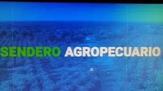 SENDERO AGROPECUARIO EN VIVO  18/09/2021