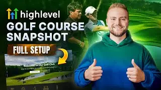 GoHighLevel Golf Course Snapshot - Full Setup Guide
