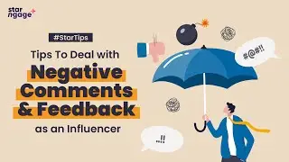 Tips To Deal with Negative Comments | StarNgage