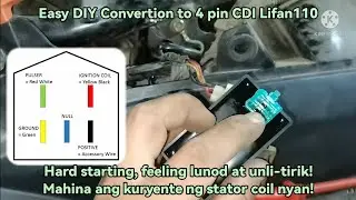 Easy DIY Convertion to 4 pin CDI Lifan110 Battery Operated ang remedyo sa sirang stator coil!