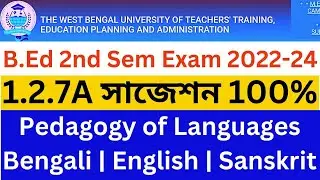 Course 1.2.7A Pedagogy of Language Suggestion 2022-24| Pedagogy of Bengali, English & Sanskrit
