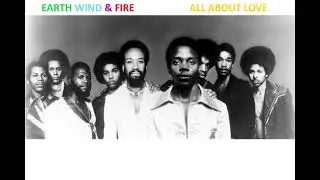 Earth Wind & Fire - ALL About LOVE - 1975 Lyrics