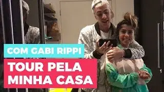#RIPPICON TOUR NO APARTAMENTO COM GABI RIPPI