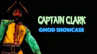 Captain Clark SHOWCASE - Garry's Mod : Pill Pack