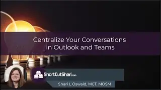 TIP!Tuesday - Centralize Your Conversations in Outlook and Teams