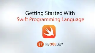Learn how to build apps - Swift Programming Language Tutorial - Getting Started.