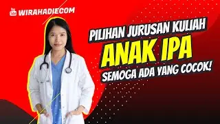 11 Jurusan Kuliah yang Cocok untuk Anak IPA