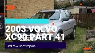 2003 Volvo XC90 Part 41 - 3rd row seat repair
