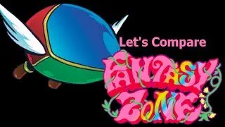 Let's Compare ( Fantasy Zone )
