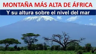 Montaña mas alta de Africa