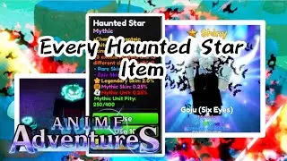 Every Haunted Star Skins & Units in Anime Adventures