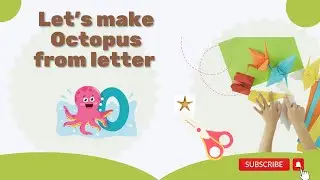 letter Craft For Kids |  Octopus  Craft | Alphabet Craft | Letter Tutorials | Learn More