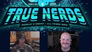 True Nerds Gaming Podcast #34 | Baldurs Gate sets standard, Starfield, Destiny 2 community outraged