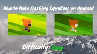 How to Make Freshing Equalizer on Android