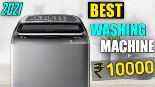 Top 5 Best Washing machine under 10000 in india 2021 | Best Washing machine 2021