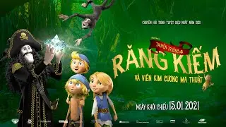 Thủy thủ đoàn lầy lội của Thuyền trưởng Răng Kiếm  I KHỞI CHIẾU: 15.01.2021