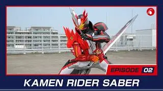 KAMEN RIDER SABER (Episode 2)