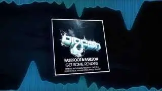 Fast Foot & Farleon - Get Some (Strangers & Myles Travitz Remix)