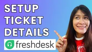 How To set up And Edit Ticket Details And Info In The 