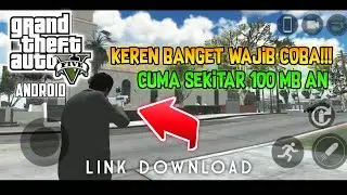 GTA 5 Android Mobile Terbaru!!! - [Link Download Di Deskripsi]