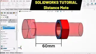 Distance Mate in SOLIDWORKS | Assembly Tutorial